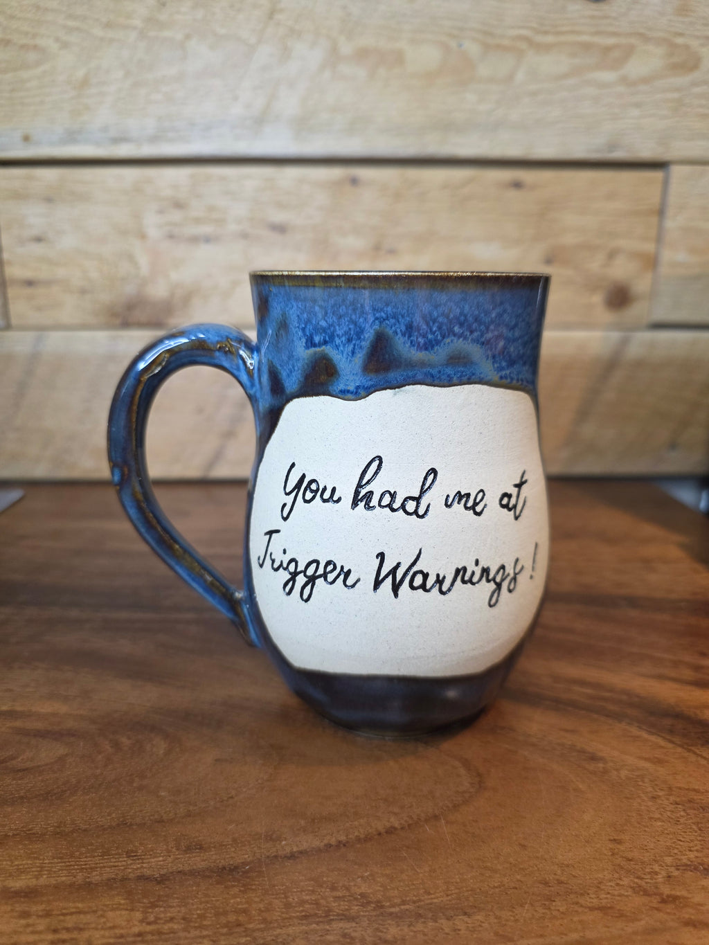 "You had me at Trigger Warnings!" Mug